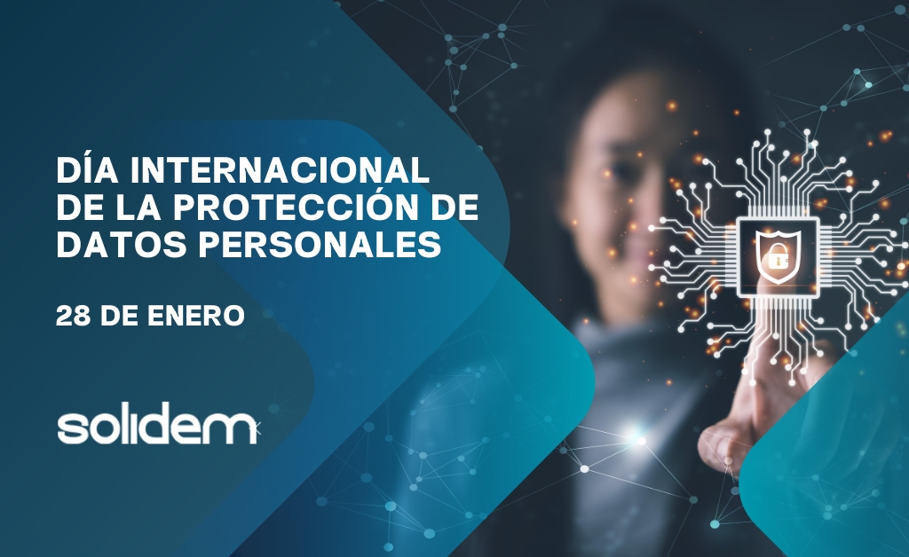 28 De Enero El Día De La Protección De Datos: Preservando la Seguridad En La Era Digital